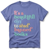 Beautiful Day To Read Banned Books Tee thumbnail 11