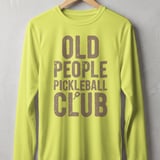 Pickleball Sport-Tek Long Sleeve Tee, Old People Pickleball Club, Performance Sun Shield Shirt thumbnail 9