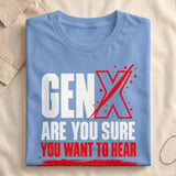 Gen X Unfiltered Graphic T-Shirt thumbnail 7
