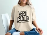 Proud Member of the SKI CULB Spending Kids Inheritance Funny Parent T-Shirt, Humorous Empty Nester Gift, Sarcastic Retirement Tee thumbnail 5