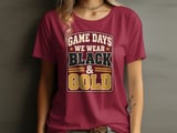Game Days We Wear Black & Gold Tee thumbnail 3