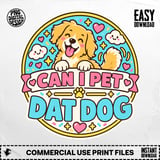 Can I Pet Dat Dog Meme Cartoon Golden Retriever Puppy Animal Lover Graphic T-Shirt thumbnail 1
