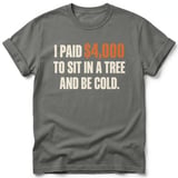 Sit In A Tree And Be Cold Tee thumbnail 4