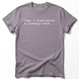 Oops I Highlighted a Library Book Tee thumbnail 7