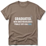 New Anesthesiologist Off-Call Tee thumbnail 5