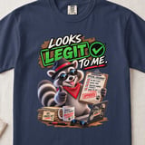 Looks Legit To Me Raccoon Tee thumbnail 9