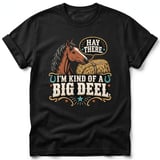 Hay There Big Deal Horse Tee thumbnail 1
