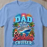 Dad of the Birthday Cruiser T-Shirt thumbnail 5