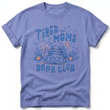 Tired Moms Book Club Tee thumbnail 16