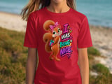 I Was Being Nice Sally the Squirrel Tee thumbnail 9