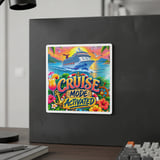 Cruise Mode Activated Vacation Magnet thumbnail 7
