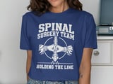Spinal Surgery Team Tee thumbnail 4
