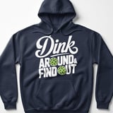 Pickleball Gildan Fleece Hoodie, Dink Around & Find Out, Warm Pickleball Player Court Pullover thumbnail 6