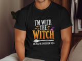 I'm With The Witch Tee or Sweatshirt thumbnail 10