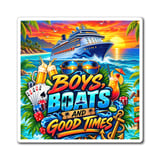Boys Boats & Good Times Magnet thumbnail 2