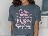 Nurse, Not a Magician Graphic Tee thumbnail 11