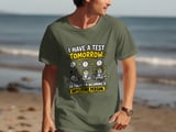 I Have A Test Tomorrow Tee thumbnail 7