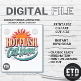 Hot Flash Cool Woman PNG Digital Download, Funny Menopause Shirt Design, Retro Midlife Sarcastic Saying, Sublimation Graphic thumbnail 7