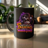 Not A Diamond Horror Story Raven Mug thumbnail 16