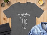 No Sailing Today Print thumbnail 2