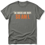 The Bucks Are Busy Tee thumbnail 4