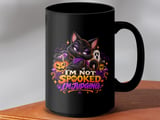 I'm Not Spooked I'm Judging Mug thumbnail 14