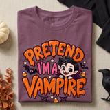 Pretend I'm A Vampire Tee or Sweatshirt thumbnail 9