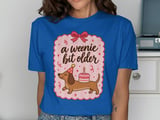 A Weenie Bit Older Birthday Tee thumbnail 3