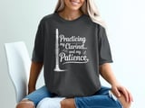 Practicing My Clarinet... And My Patience Graphic Tee thumbnail 1