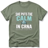 She Puts The Calm In CRNA Tee thumbnail 8