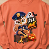 I'll Wait Officer Hoot the Owl Sweatshirt thumbnail 4