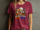 Wild and Proud Pet Mom Tee thumbnail 3