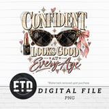 Confident Looks Good At Every Age PNG Vintage Retro Sunglasses Glam Birthday Clipart, Classy Women Empowerment Sublimation Design thumbnail 11