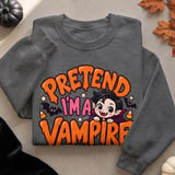 Pretend I'm A Vampire Tee or Sweatshirt thumbnail 14