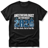 Anesthesiologist Retirement 2026 Tee thumbnail 1