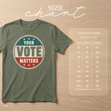 Your Vote Matters Tee & Sweatshirts thumbnail 14
