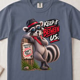 Keep It Between Us Raccoon Tee thumbnail 1