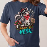 It Was Like That When I Got Here Tee thumbnail 7