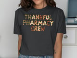 Thankful Pharmacy Crew Graphic Tee thumbnail 13