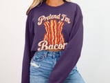 Pretend I'm Bacon Tee or Sweatshirt thumbnail 15