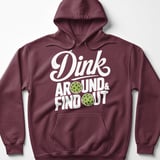 Pickleball Gildan Fleece Hoodie, Dink Around & Find Out, Warm Pickleball Player Court Pullover thumbnail 3