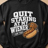 Quit Staring At My Wiener Tee thumbnail 5