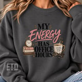 My Energy Has Office Hours PNG, Funny Work Life Balance Sublimation Design, Introvert Mental Health Quote, Cozy Office Desk Graphic thumbnail 8