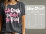 Cute Enough to Raise the Dead Tee or Sweatshirt thumbnail 11