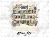 Christian Tumbler PNG Digital Design, Faith Quote 'Amputate Anything Unhelpful', Scrapbook Collage Spiritual 20oz Skinny Sublimation File thumbnail 8