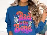 Bad to the Bone Tee or Sweatshirt thumbnail 13