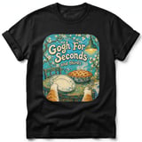 Gogh For Seconds ~ Comfort Colors Premium Tee thumbnail 1