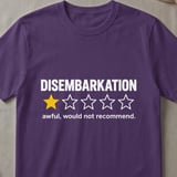 Disembarkation 1-Star Review T-Shirt thumbnail 2