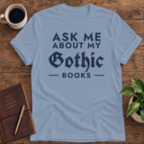 Ask Me About My Gothic Books Softstyle Tee thumbnail 1