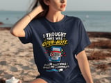 I Thought This Was Open Note Tee thumbnail 1